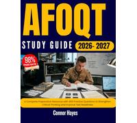 AFOQT STUDY GUIDE 2026-2027: A Complete Preparation Resource with 450 Practice Questions to Strengthen Critical Thinking and Improve Test Readiness