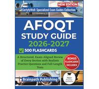 AFOQT Study Guide 2026-2027: A Structured, Exam-Aligned Review of Every Section with Realistic Practice Questions and Full-Length Tests