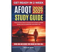 AFOQT Study Guide 2026-2027: Your Ultimate Guide to Success with In-Depth Content Review, Practice Questions, and Expert Tips.