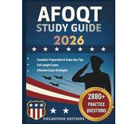 AFOQT Study Guide 2026: Complete Prep - 2,880+ Practice Questions Across 12 Subtests, 5 Full-length Exams, Exam-day Tips, and Exclusive Bonuses