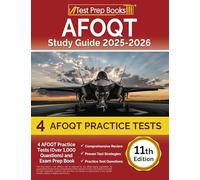 AFOQT Study Guide: AFOQT Practice Tests (Over 1,000 Questions) and Exam Prep Book: [11th Edition]