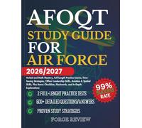 AFOQT Study Guide For Air Force 2026/2027: Verbal and Math Mastery, Full-Length Practice Exams, Time-Saving Strategies, Officer Leadership Drills, ... Flashcards, and In-Depth Explanations