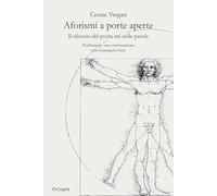 Aforismi a porte aperte. Il silenzio del poeta sta nelle parole