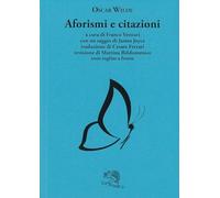 Aforismi e citazioni. Testo inglese a fronte