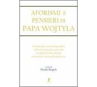 Aforismi e pensieri di Papa Wojtyla