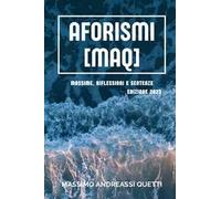 Aforismi (MAQ). Massime, riflessioni e sentenze. Nuova ediz.