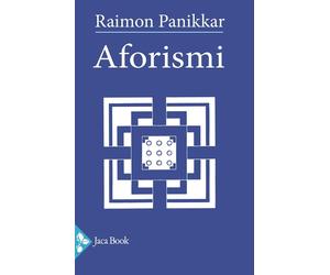 Aforismi [Paperback] [Jan 31, 2025] Panikkar, Raimon