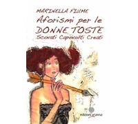 Aforismi per le donne toste. Scovati capovolti creati