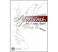 Aforismi più o meno famosi di autori vari