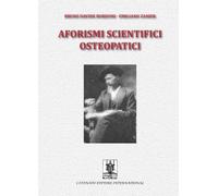 Bordoni Bruno Davide / Emiliano Zanier - Aforismi Scientifici Osteopatici. Vol.