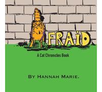 Afraid: A Cat Chronicles Story