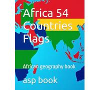 Africa 54 Countries Flags: African geography book