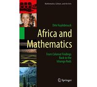 Africa and Mathematics: From Colonial Findings Back to the Ishango Rods