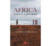 Libri Africa, Andata E Ritorno