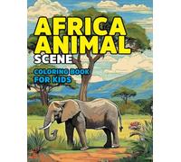 Africa Animal Scene: Coloring Book for Kids