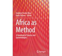 Africa as Method: A Handbook of Sources and Epistemologies