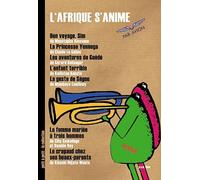 Africa Comes Alive ( Bon vayage, Sim / La Princesse Yennega / La geste de Segou / Le crapaud chez ses beaux-parents / L'enfant terrible / La [ Origine Francese, Nessuna Lingua Italiana ]