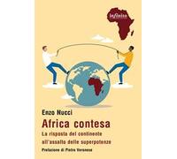 Africa contesa. La risposta del continente all'assalto delle superpotenze