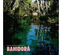 Africa Express - Africa Express Presents... Bahidora (2 CD)