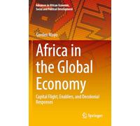 Africa in the Global Economy: Capital Flight, Enablers, and Decolonial Responses