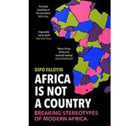 Dipo Faloyin Africa Is Not A Country (Tascabile)