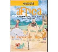 Africa. Le favole del mondo