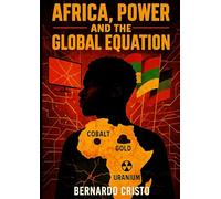 Africa, Power, and the Global Equation