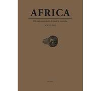 Africa. Rivista semestrale di studi e ricerche. Nuova serie (2019). Vol. 1/2