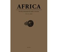 Africa. Rivista semestrale di studi e ricerche. Nuova serie (2023). Vol. 1...