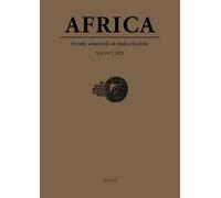 Africa. Rivista semestrale di studi e ricerche. Nuova serie. Ediz. italiana e inglese (2022). Vol. 2