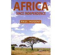 Africa Since Independence: A Comparative History