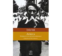 Africa. Storie di un inviato speciale