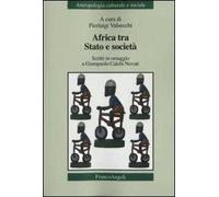 Africa tra Stato e società. Scritti in omaggio a Giampaolo Calchi Novati