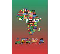 Africa: Travel Diary, African Souvenir, Flags of Africa Notebook, lined Journal to write in