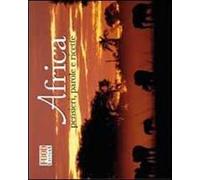 Africa. Viaggio nel cuore del pianeta. Ediz. illustrata