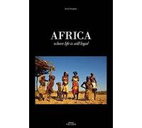 Africa. Where life is still legal