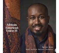 African American Voices Ii - Kellen Gray / Royal Scottish Natio... (Audio Cd)