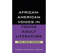 African-American Voices in Young Adult Literature - Karen Patricia Smith - 1994
