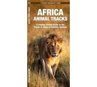 African Animal Tracks: A Folding Pocket Guide to the Tracks & Signs of Familiar Species [Lingua Inglese]