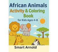African Animals Activity & Coloring Book for Kids Ages 4-8
