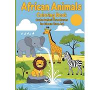 African Animals: Cute Safari Creatures in Clean Line Coloring Book | 8.5x11 77 pages