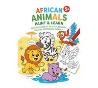 African Animals - paint & learn: Learn Animal Names in 5 Languages While Coloring