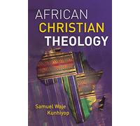 African Christian Theology