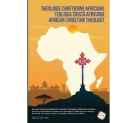 African Christian Theology, Volume 1, Number 2, September 2024 (Tascabile)