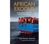 African Exodus: Migration and the Future of Europe [Lingua inglese]