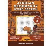African Geography Word Search: Puzzles Featuring Nations, States, and Capitals Across the Continent