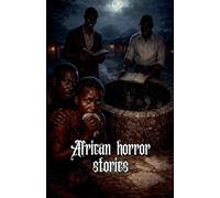 African horror stories