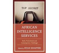 Ryan Shaffer African Intelligence Services (Tascabile)
