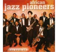 African Jazz Poineers - The Best of African Jazz Pione