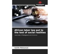 African labor law put to the test of social realities: case study of Madagascar and Comoros